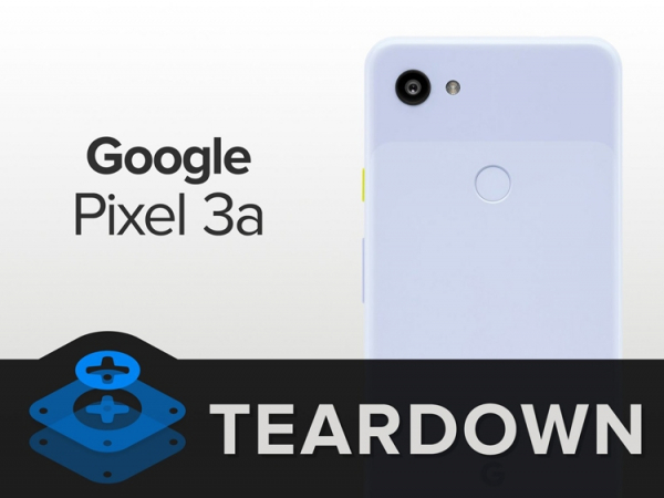 Смартфон Google Pixel 3A препарирован: аппарат можно отремонтировать