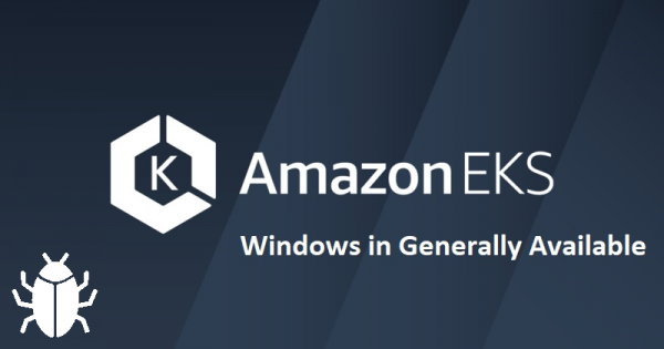 Amazon EKS Windows в GA с багами, но зато быстрее всех