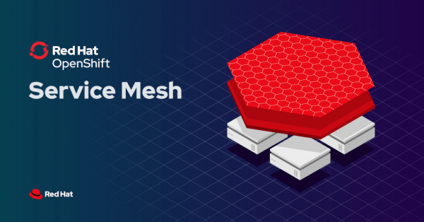 Что нужно знать о Red Hat OpenShift Service Mesh