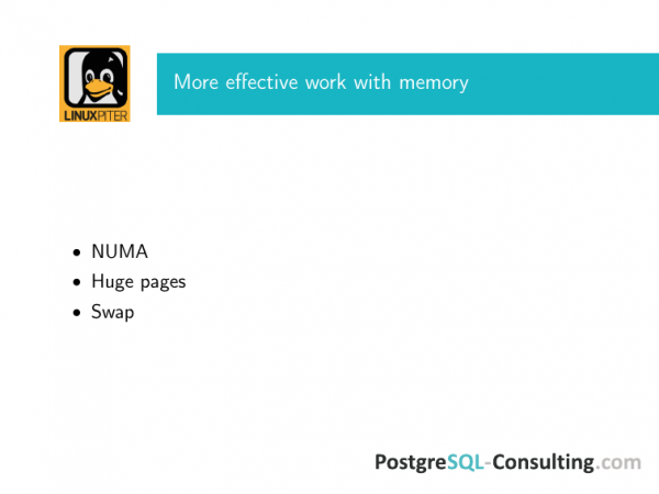 Linux tuning to improve PostgreSQL performance. Илья Космодемьянский