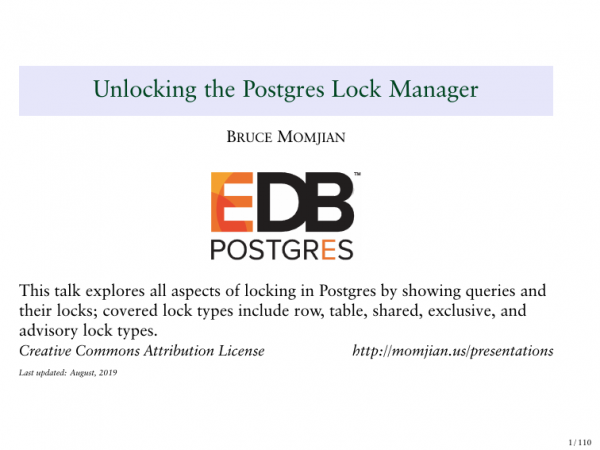 Unlocking the Postgres Lock Manager. Брюс Момжиан