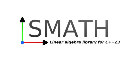 smath 1.0.0 — библиотека линейной алгебры для языка C++ (стандарт C++23)